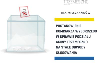 Zdjęcie do Podział gminy Trzemeszno na stałe obwody  głosowania