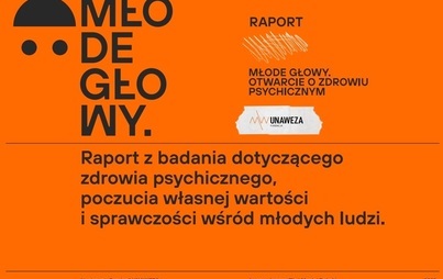 Zdjęcie do Raport o zdrowiu psychicznym - Młode Głowy