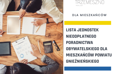 Zdjęcie do Lista jednostek nieodpłatnego poradnictwa obywatelskiego dla mieszkańc&oacute;w powiatu gnieźnieńskiego