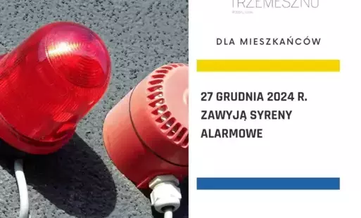 Zdjęcie do KOMUNIKAT BURMISTRZA TRZEMESZNA &ndash; syreny alarmowe 27.12.2024 r.