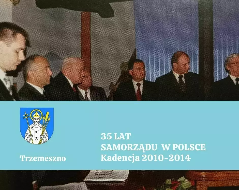 napis 35 lecie samorządu w Polsce kadencja 2010-1014, pięć osób w tle