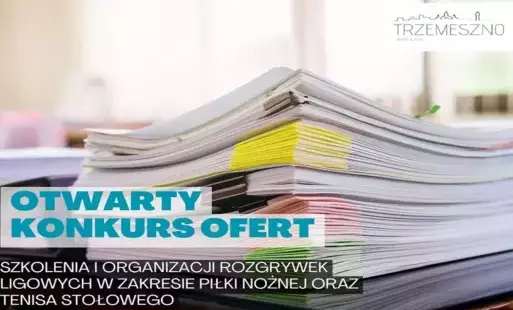 Zdjęcie do Otwarty konkursu ofert - szkolenia i organizacji rozgrywek ligowych w zakresie piłki nożnej oraz tenisa stołowego