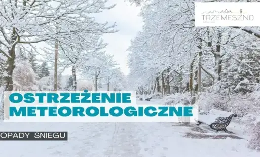 Zdjęcie do OSTRZEŻENIE METEOROLOGICZNE - Intensywne opady śniegu