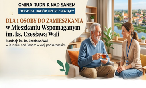 Zdjęcie do Nab&oacute;r uzupełniający do zamieszkania w Mieszkaniu Wspomaganym w Rudniku nad Sanem