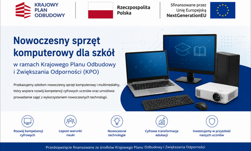 Zdjęcie do Nowoczesny sprzęt komputerowy dla szk&oacute;ł w ramach Krajowego Planu Odbudowy i Zwiększania Odporności (KOP)