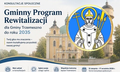 Zdjęcie do Konsultacje społeczne projektu Gminnego Programu Rewitalizacji dla Gminy Trzemeszno do roku 2035