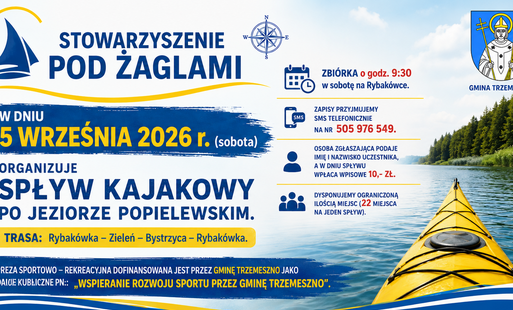 Zdjęcie do Stowarzyszenie &bdquo;Pod Żaglami&rdquo; zaprasza mieszkańc&oacute;w do udziału w spływie kajakowym.