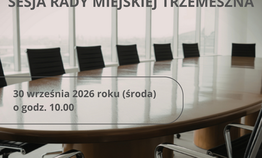 Zdjęcie do Zawiadomienie o sesji Rady Miejskiej Trzemeszna 30.09.2026 r.