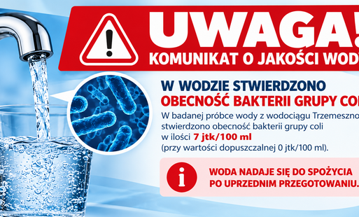Zdjęcie do INFORMACJA PPIS z 1.10.2026 r. - ws. jakości wody w Trzemesznie i okolicach