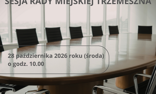 Zdjęcie do Zawiadomienie o sesji Rady Miejskiej Trzemeszna 28.10.2026 r.