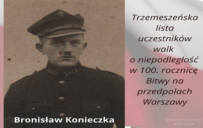 Zdjęcie do Trzemeszeńska lista uczestnik&oacute;w walk o niepodległość w 100. rocznicę Bitwy na przedpolach Warszawy #33 