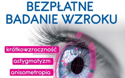 Zdjęcie do Bezpłatne badania wzroku już 28 kwietnia w miejscowości Trzemeszno! Zadbaj o oczy razem z Fundacją NEUCA dla Zdrowia