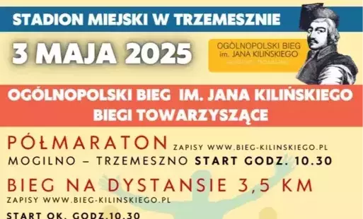 Zdjęcie do &nbsp;Zapraszamy do udziału w XXXII Og&oacute;lnopolskim Biegu im. Jana Kilińskiego! &nbsp;&nbsp;