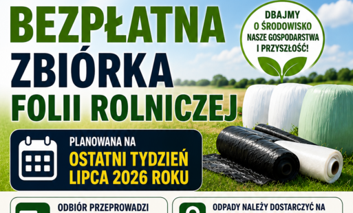Zdjęcie do Bezpłatna zbi&oacute;rka folii rolniczych i odpad&oacute;w pochodzących z działalności rolniczej